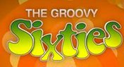 The Groovy Sixties