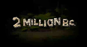2 Million BC