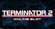 Terminator 2 Slot